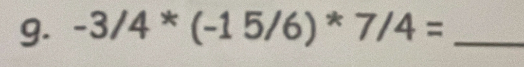 -3/4^*(-15/6)*7/4= _