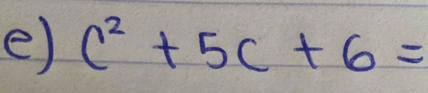 C^2+5C+6=