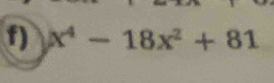 x^4-18x^2+81