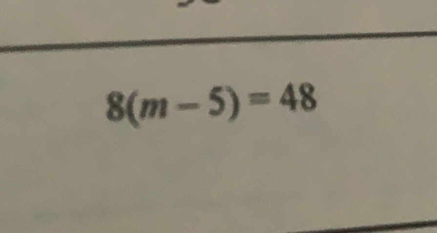 8(m-5)=48