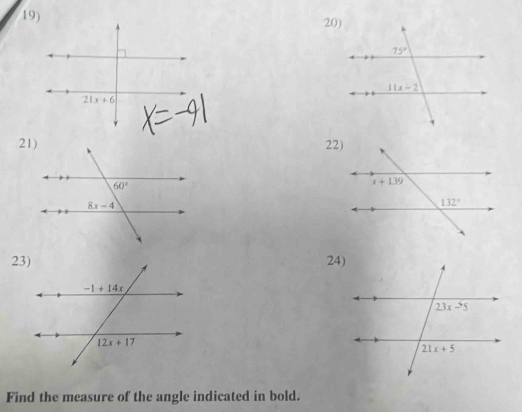 21)22)
23)24)
Find the measure of the angle indicated in bold.