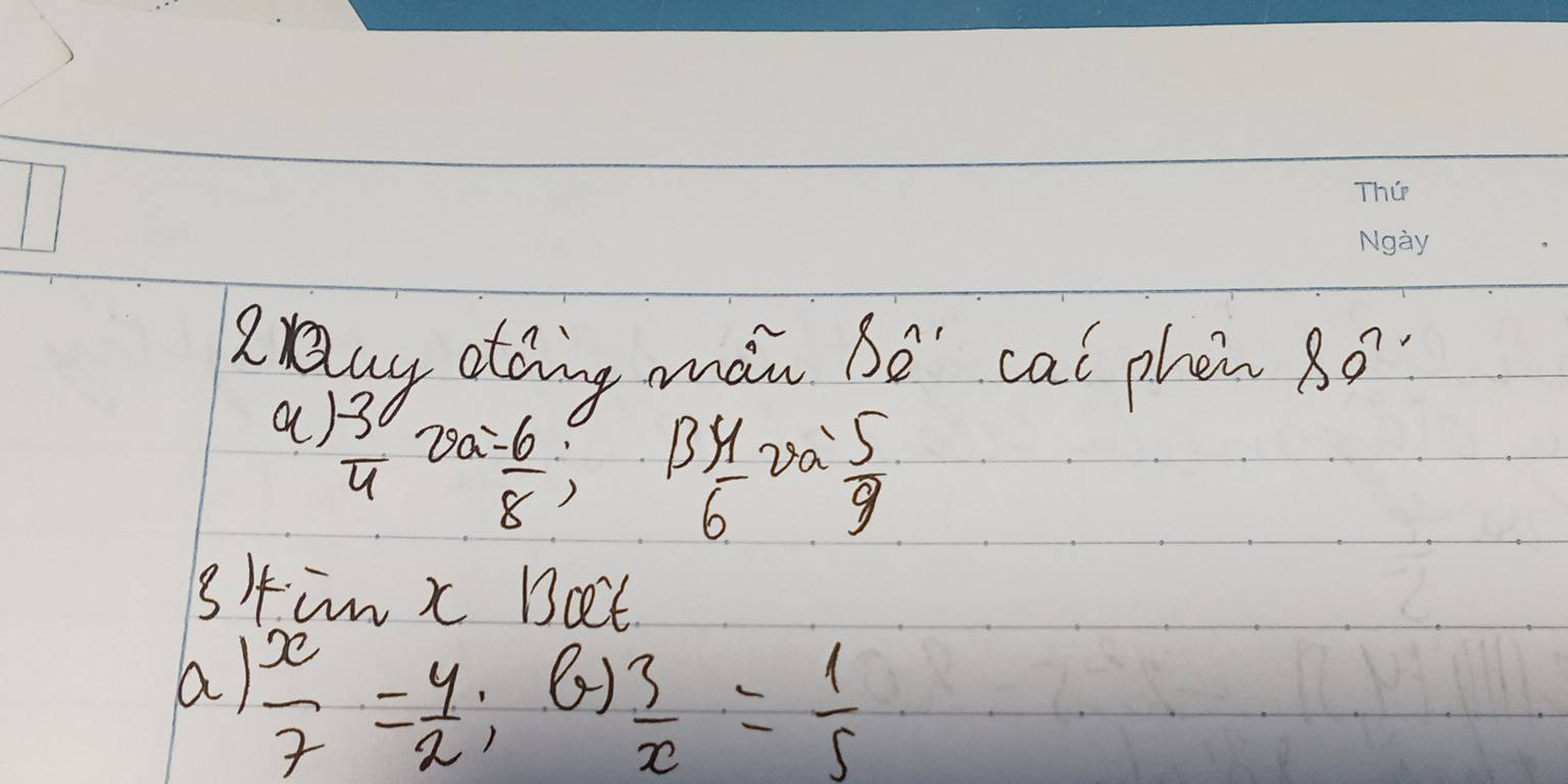 Rrauy atoing man be cal phen 80°
a)  (-30)/4 va= 6/8 ,
 BH/6  va
 5/9 
stimx Bet 
a)  x/7 = 4/2 ; 
()  3/x = 1/5 