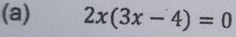 2x(3x-4)=0