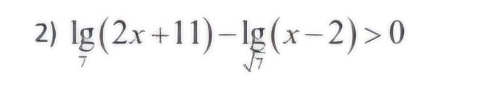 lg _7(2x+11)-lg _sqrt(7)(x-2)>0