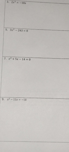 2x^2=-18x
5.
7. 
9.