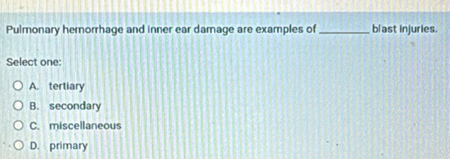 Solved: Pulmonary hemorrhage and inner ear damage are examples of ...