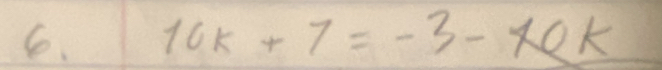 10k+7=-3-xQk