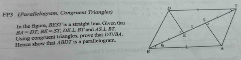 Solved: FP3 (Parallelogram, Congruent Triangles) In the figure, BEST is ...