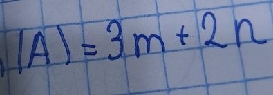 (A)=3m+2n