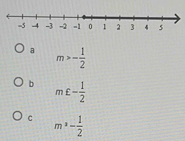 a m>- 1/2 
b m£- 1/2 
C m^3- 1/2 