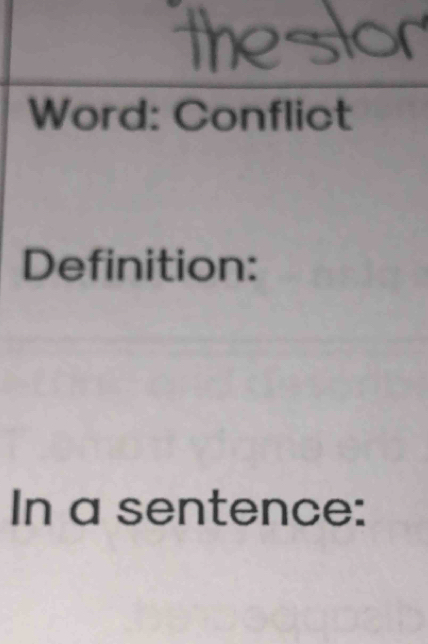 Word: Conflict 
Definition: 
In a sentence: