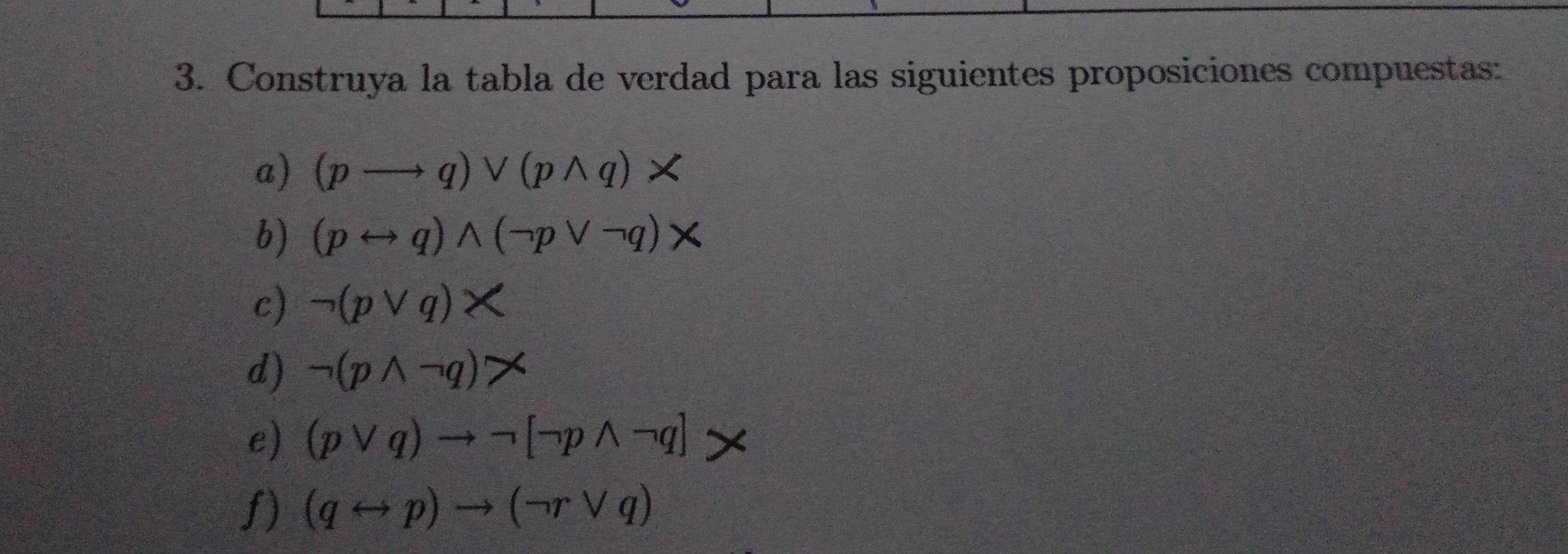 Resuelto:Construya la tabla de verdad para las siguientes proposiciones ...