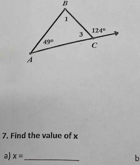 Find the value of x
a) x= _
b