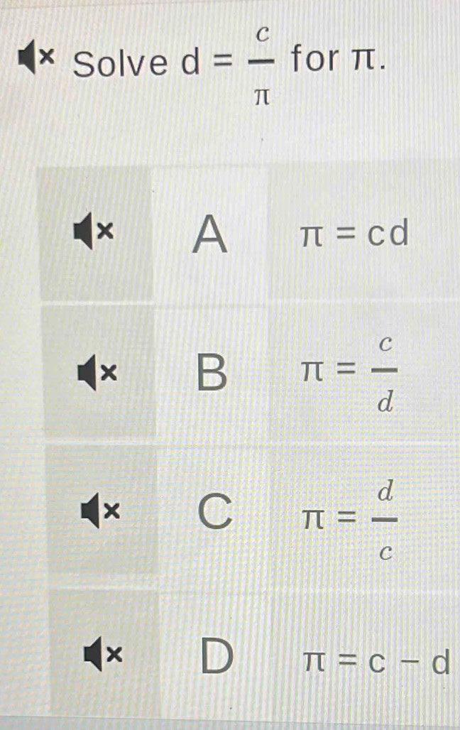 Solve d= c/π   for π.