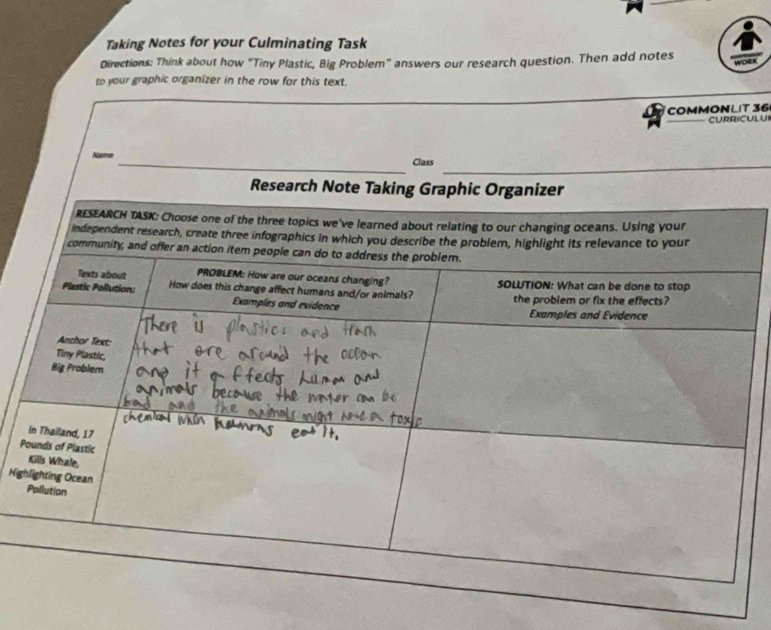 Taking Notes for your Culminating Task 
Directions: Think about how “Tiny Plastic, Big Problem” answers our research question. Then add notes 
wolu 
T 36
CULUI 
Po 
High 
P