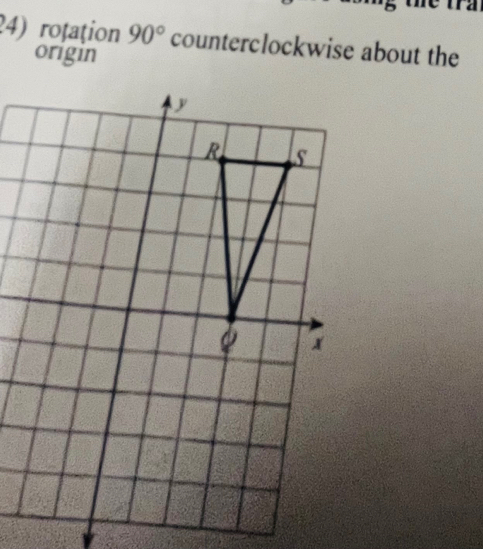 rotation 90° counterclockwise about the 
origin