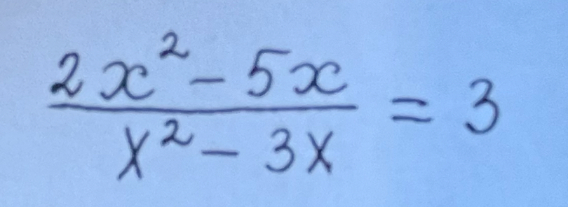  (2x^2-5x)/x^2-3x =3