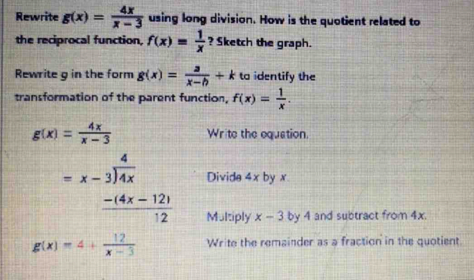 Solved: Rewrite g(x)= 4x/x-3 using long division. How is the quotient ...