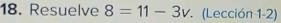 Resuelve 8=11-3v (Lección 1-2)