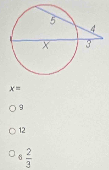 x=
9
12
6 2/3 