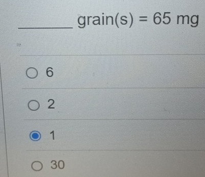 grain (s)=65mg
_
6
2
1
30