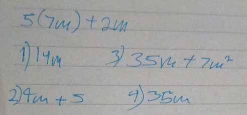 5(7w)+2w
114m 3 35v^4+7w^2
2) 4u+5 9=5m