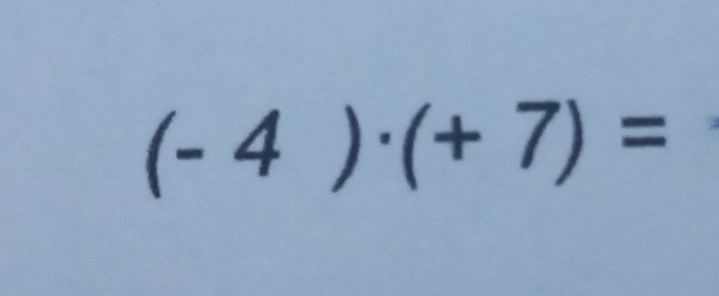 (-4)· (+7)=