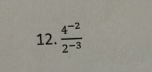  (4^(-2))/2^(-3) 