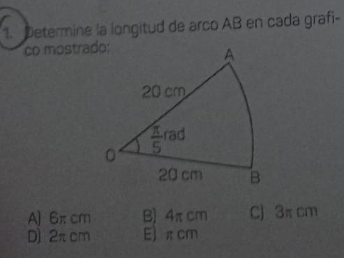 Determine la longitud de arco AB en cada grafi-
co mostrado:
A) 6π cm B) 4πcm C) 3π cm
D) 2π cm E) π cm