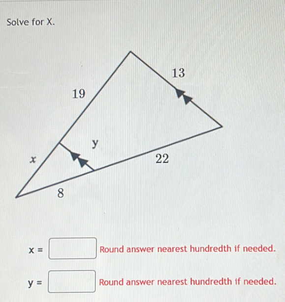 Solve for X.
x=□ Round answer nearest hundredth if needed.
y=□ Round answer nearest hundredth if needed.