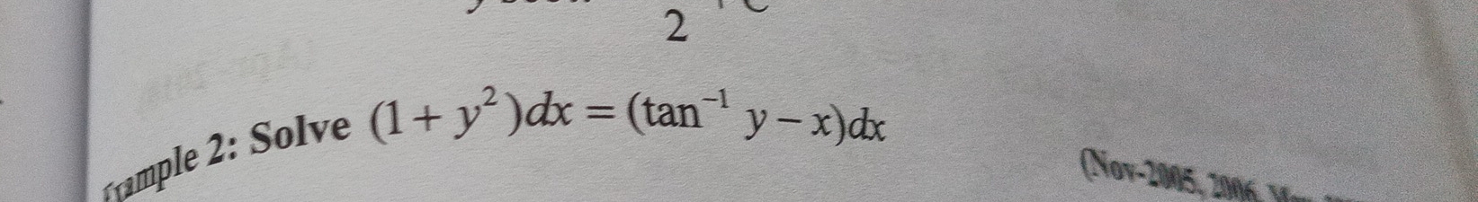 ple olve
(1+y^2)dx=(tan^(-1)y-x)dx
Nov -200 , 200,