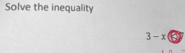 Solve the inequality
3-x