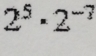 2^5· 2^(-7)