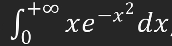 ∈t _0^((+∈fty)xe^-x^2)dx