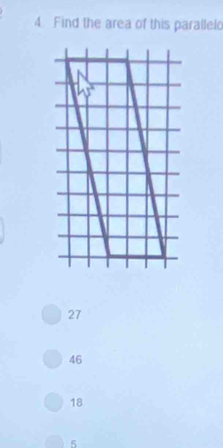 Find the area of this parallelo
27
46
18
5