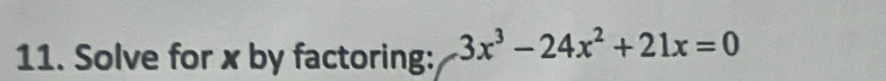 Solve for x by factoring: 3x^3-24x^2+21x=0