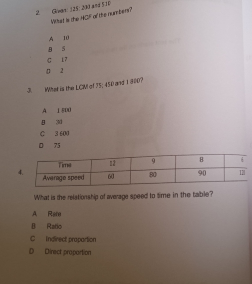 Solved: Given: 125; 200 and 510 What is the HCF of the numbers? A 10 B ...