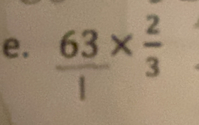 63×÷