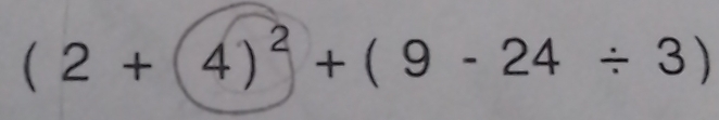 (2+(4)^2+(9-24/ 3)