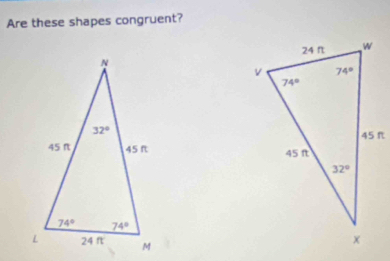 Are these shapes congruent?