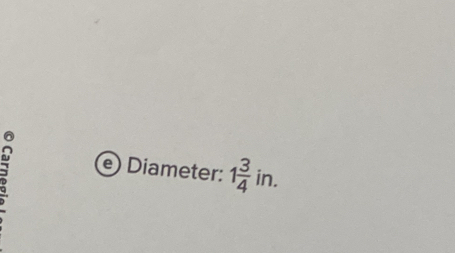 Diameter: 1 3/4  in.