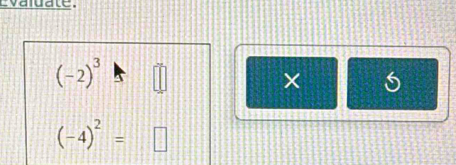 aluate
(-2)^35□
×
(-4)^2=