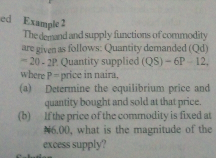 Solved: ed Example 2 The demand and supply functions of commodity are ...