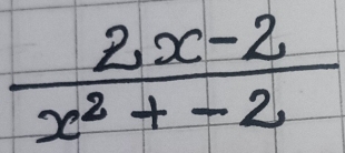  (2x-2)/x^3+-2 