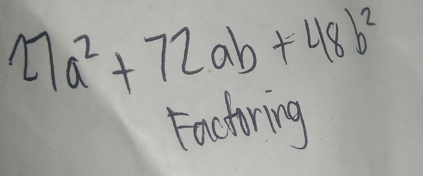 27a^2+72ab+48b^2
Factoring