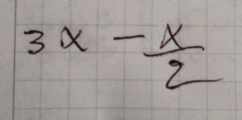 3x- x/2 