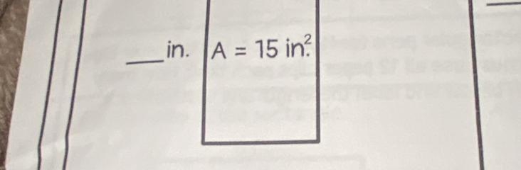 in. A=15in^2