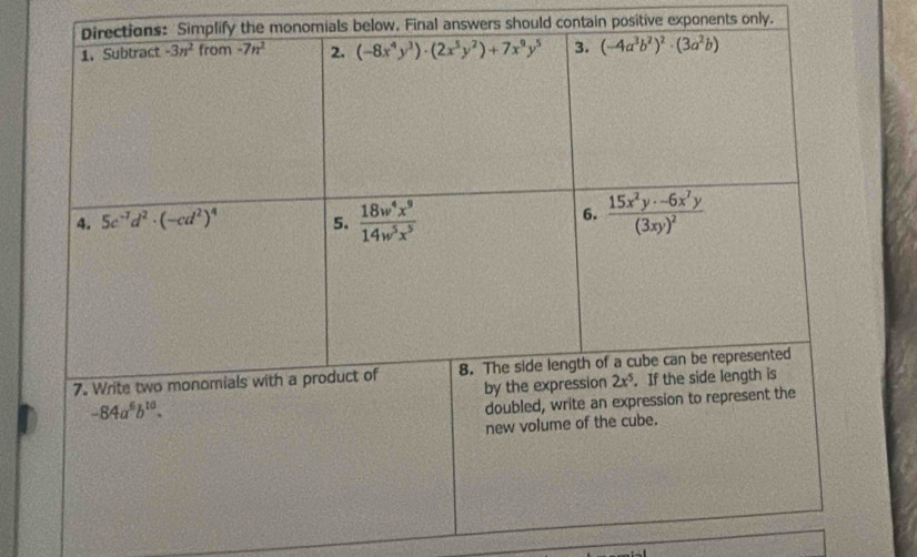 Simplify the monomials below. Final answers should contain positive exponents only.