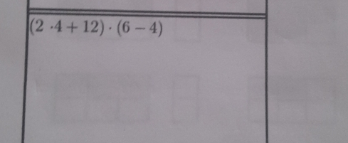 (2· 4+12)· (6-4)