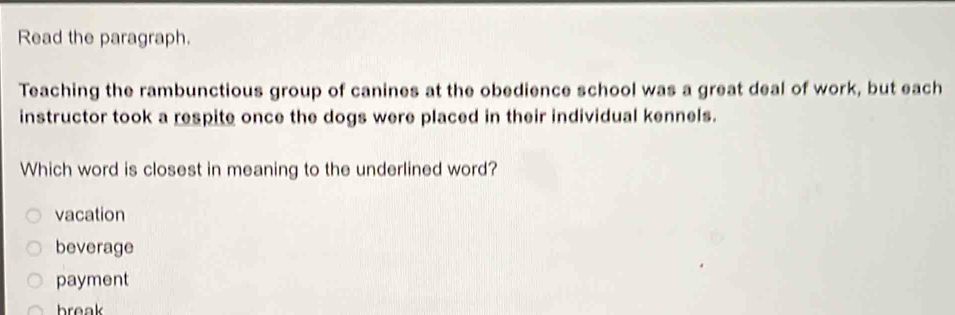 Solved: Read the paragraph. Teaching the rambunctious group of canines ...